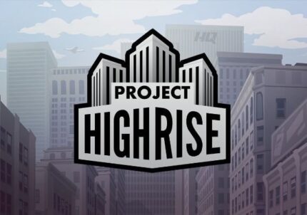 Project Highrise (PC) CD Key for STEAM - GLOBAL