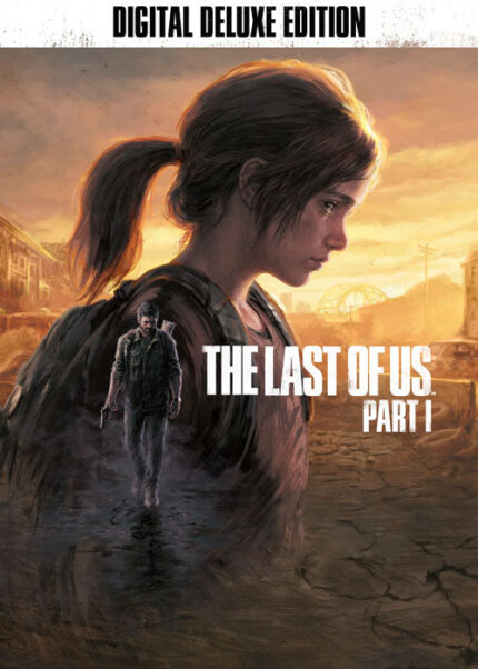 The Last of Us Part 1 Digital Deluxe Edition PC Steam CD Key GLOBAL